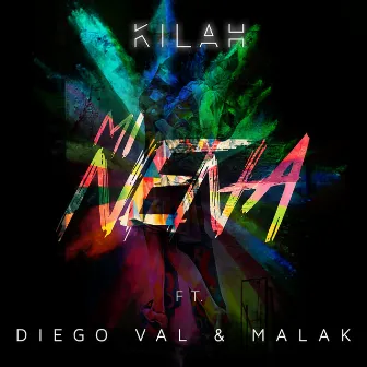 Mi Nena by Kilah