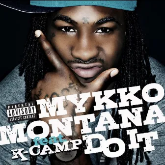 Do It by Mykko Montana