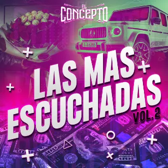 Las Mas Escuchadas, Vol. 2 by Grupo El Concepto