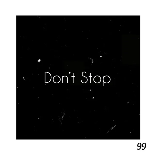 Don't Stop