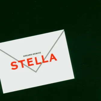 Dreams Remixe by Stella