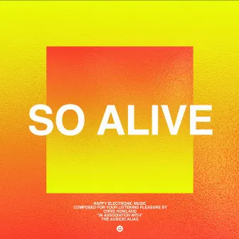 So Alive by Audicid