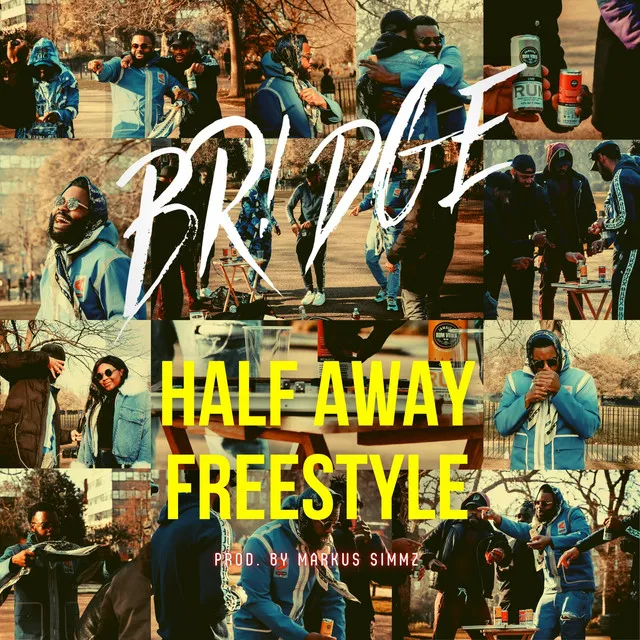 Half Away Freestyle