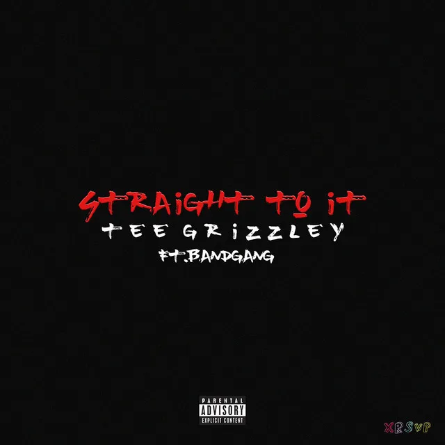 Straight To It (feat. Band Gang)