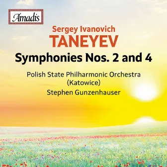 Sergey Taneyev: Symphonies Nos. 2 & 4 by Katowice Polish State Philharmonic Orchestra