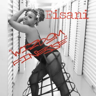 Wizdom Finesse by Eisani