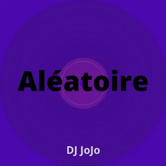 Aléatoire (Instrumental Version) by Dj Jojo