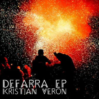 Defarra EP by Kristian Veron