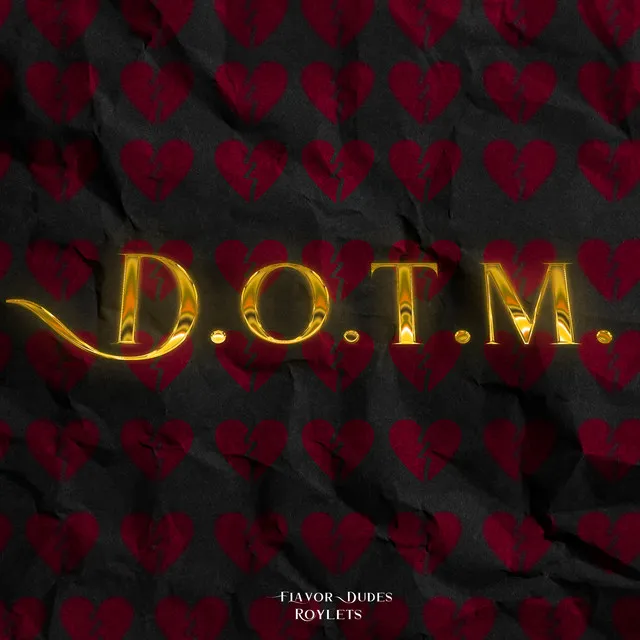 D.O.T.M.