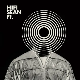 Ft. by Hifi Sean