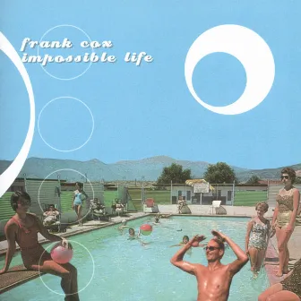 Impossible Life by Frank Cox