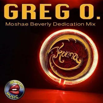 Karma (Moshae Beverly Dedication Mix) by Greg O