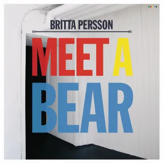 Meet a Bear by Britta Persson