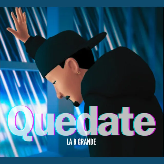 Quédate