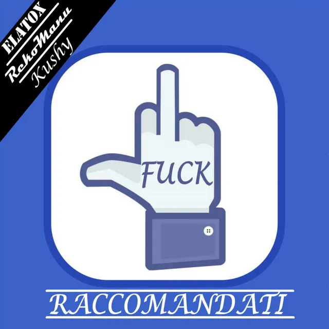 Fuck Raccomandati - Radio Edit