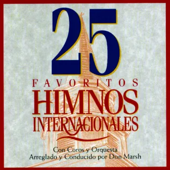 25 Favoritos Himnos Internacionales by Studio Musicians