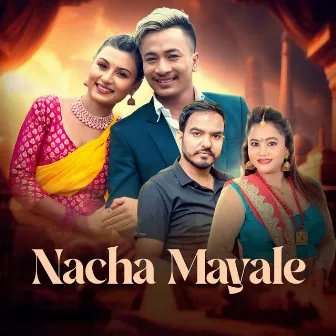 Nacha Mayale by Sukdev Adhikari