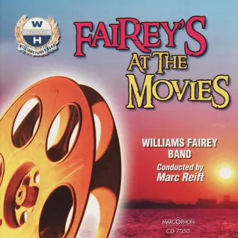 Fairey's At the Movies by Williams Fairey Band