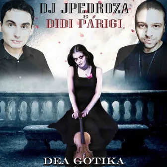 Dea Gotika by Dj JPedroza