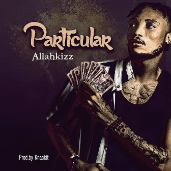 Particular by Allahkizz