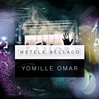 Metele Bellaco by Yomille Omar