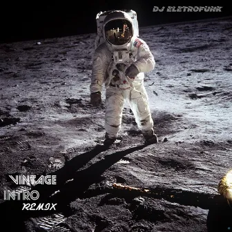 Vintage Intro XX by DJ EletroFunk