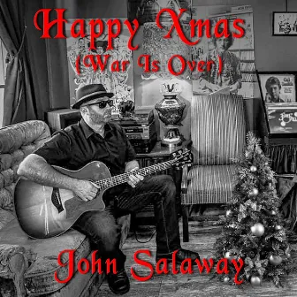 Happy Xmas (War is Over) by John Salaway