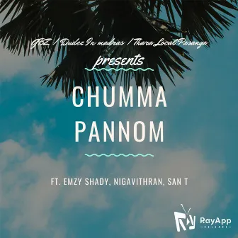 Chumma Pannom (TVM ATTI) by Emzy Shady