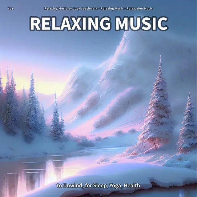 Relaxing Music, Pt. 47