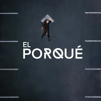 El Porqué by Osky Vlk