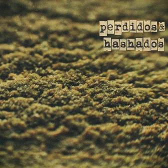 Perdidos e Hashados by ORTEUM