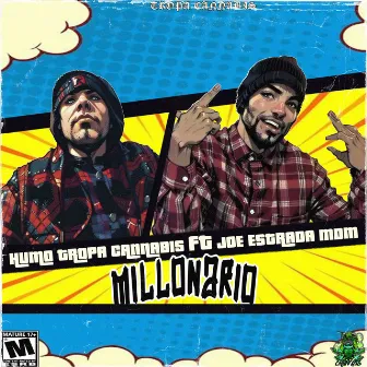 Millonario by Humo tropa cannabis