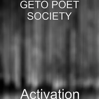 Activation by GETO POET SOCIETY