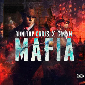 Mafia by Runitup Chri$