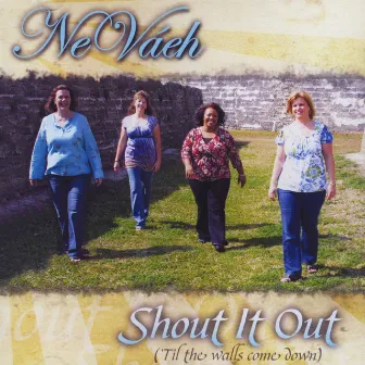 Shout It Out by Nevaeh