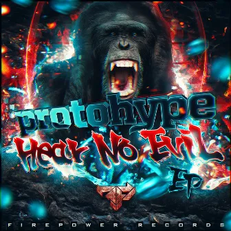 Hear No Evil by Protohype