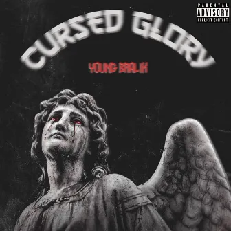 Cursed Glory by Young Bralik