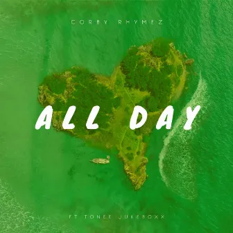 All Day by Corby Rhymez