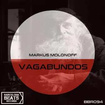 Vagabundos by Markus Molonoff