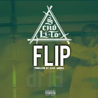 Flip by Scholito