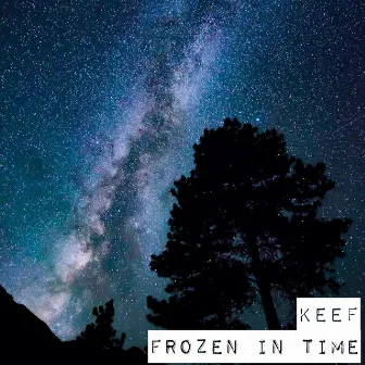 Frozen in Time by Keef