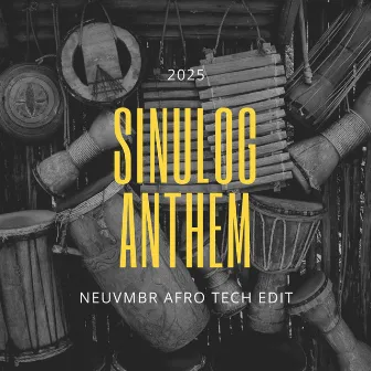 Sinulog Anthem (Afro Tech Edit) by Neuvmbr