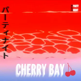 Cherry Bay by Party Night 天の川