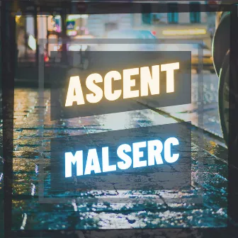 Ascent by Malserc