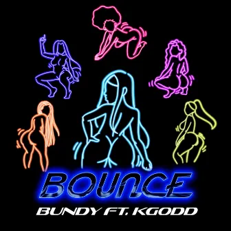 Bounce by Bundy