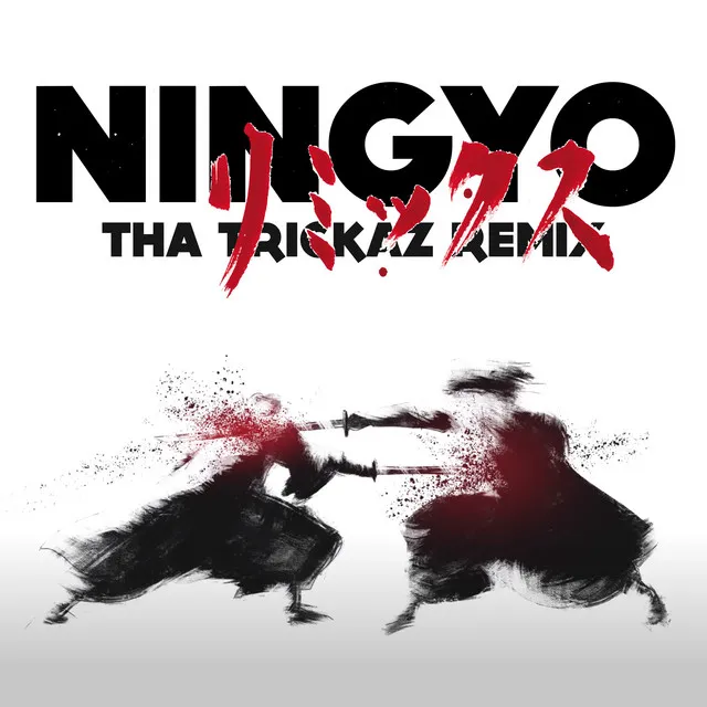 Ningyo (Tha Trickaz Remix)