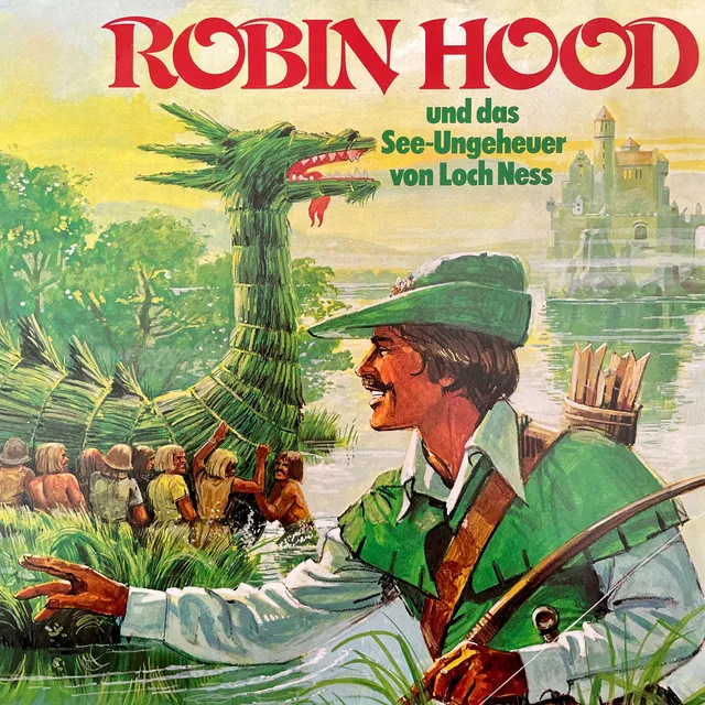 Teil 4 - Robin Hood und das See-Ungeheuer von Loch Ness