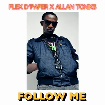 Follow Me by Flex D'paper