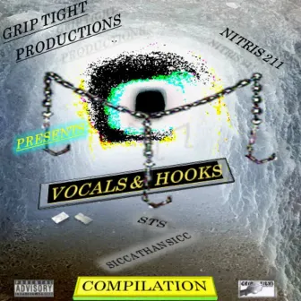 Grip Tight Productions Presents: Vocals & Hooks Compilation by Nitris 211