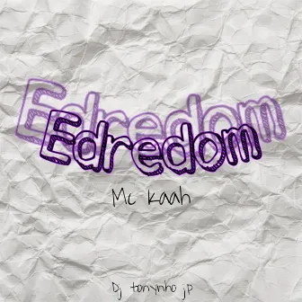 Edredom by MC Kaah